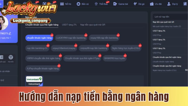 Hướng dẫn nạp tiền Luckywin bằng chuyển khoản ngân hàng